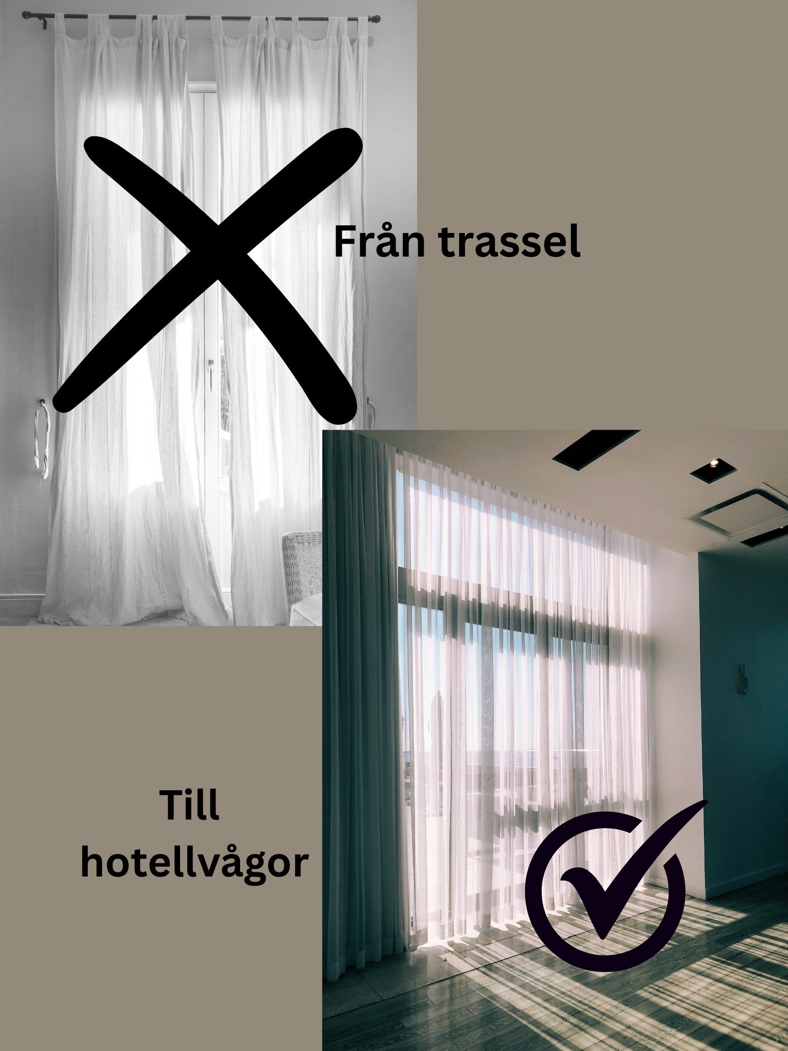 Före och efter: från trassliga gardiner till hotelllika veck